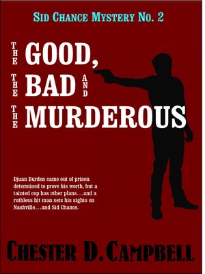 cover image of The Good, the Bad and the Murderous